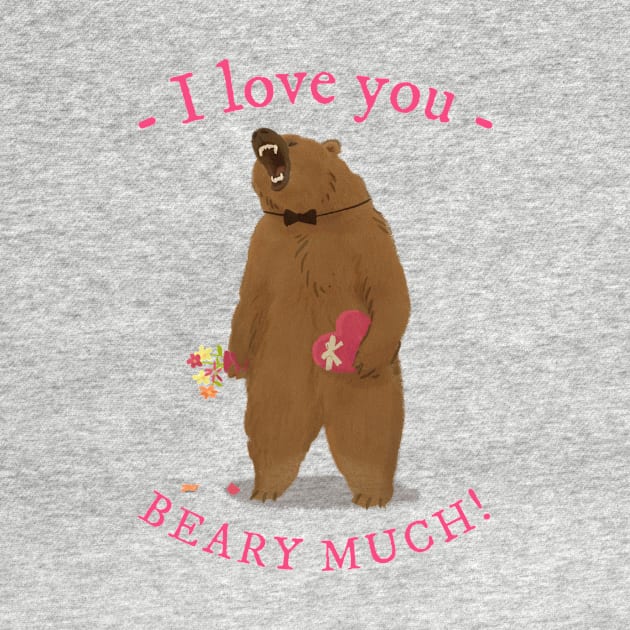 I Love You Beary Much Bear Saying Puns Word Funny Celebrate Valentine's Day by All About Midnight Co